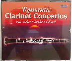Pochette Romantic Clarinet Concertos