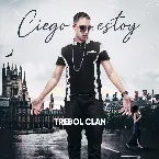 Pochette Ciego estoy