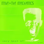 Pochette Very Best of Mike & the Mechanics