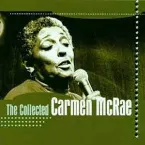 Pochette The Collected Carmen McRae