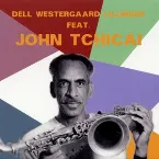 Pochette Dell Westergaard Lillinger Feat. John Tchicai