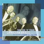 Pochette Take the "A" Train: Canadian Brass Play the Music of Duke Ellington