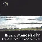 Pochette Bruch: Violin Concerto no 1 in G minor, op. 26 / Mendelssohn: Violin Concerto in E minor, op. 64