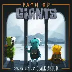 Pochette Path of Giants (Original Game Soundtrack)