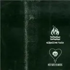 Pochette Alkaline Trio / Hot Water Music