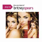 Pochette Playlist: The Very Best of Britney Spears