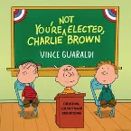 Pochette You're Not Elected, Charlie Brown