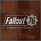Pochette Fallout 76: Classical Radio Highlights