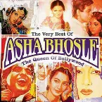 Pochette The Very Best of Asha Bhosle: Queen of Bollywood