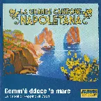 Pochette La grande canzone napoletana: Comm'è ddoce 'o mare: La Napoli di Peppino di Capri