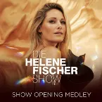 Pochette Show Opening Medley (Helene Fischer Show 2023)