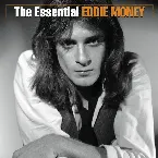 Pochette The Essential Eddie Money
