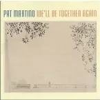 Pochette We’ll Be Together Again