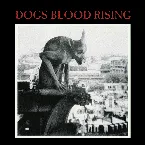 Pochette Dogs Blood Rising