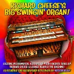 Pochette Richard Cheese's Big Swingin' Organ!