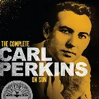 Pochette The Complete Carl Perkins On Sun