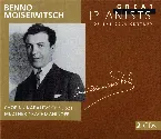 Pochette Great Pianists of the 20th Century, Volume 70: Benno Moiseiwitsch
