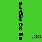 Pochette Blame on Me (club edit)