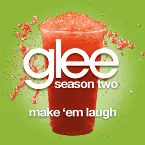 Pochette Make 'em Laugh (Glee Cast version)