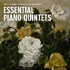 Pochette Essential Piano Quintets (Live)