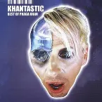 Pochette Khantastic: Best of Praga Khan