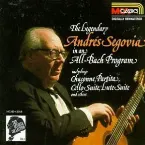 Pochette The Segovia Collection, Volume 1: The Legendary Andrés Segovia in an All-Bach Program