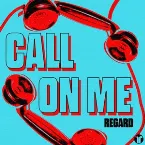 Pochette Call On Me