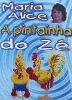 Pochette A Pintainha do Zé