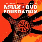 Pochette Time Freeze 1995 / 2007: The Best of Asian Dub Foundation