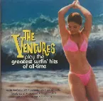 Pochette The Ventures Play the Greatest Surfin’ Hits of All-Time