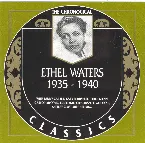Pochette The Chronological Classics: Ethel Waters 1935-1940