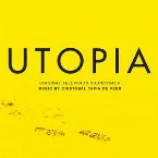 Pochette Utopia: Original Television Soundtrack