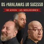 Pochette Os Paralamas do Sucesso: 40 Anos - As Melhores