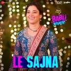 Pochette Le Sajna (From “Babli Bouncer”)