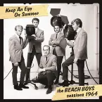 Pochette Keep an Eye on Summer - The Beach Boys Sessions 1964