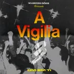 Pochette A Vigília 3: Um em Ti