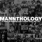 Pochette Mannthology: 50 Years of Manfred Mann’s Earth Band 1971–2021