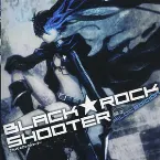 Pochette BLACK★ROCK SHOOTER -PILOT Edition-