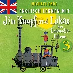 Pochette Englisch Lernen mit Jim Knopf und Lukas, Volume 3