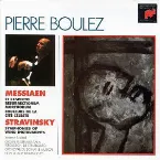 Pochette Messiaen: Et exspecto resurrectionem mortuorum / Couleurs de la cité céleste / Stravinsky: Symphonies of Wind Instruments