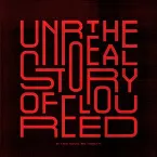 Pochette The Unreal Story of Lou Reed