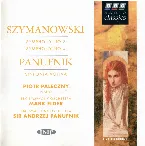 Pochette Szymanowski: Symphony no. 3 / Symphony no. 4 / Panufnik: Sinfonia Votiva