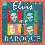 Pochette Elvis Goes Baroque