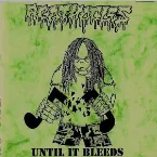 Pochette Until It Bleeds