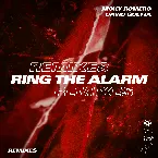 Pochette Ring the Alarm (Remixes)