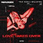 Pochette Love Takes Over