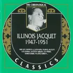 Pochette The Chronological Classics: Illinois Jacquet 1947-1951