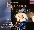 Pochette L’Enfance du Christ / Chœurs et mélodies