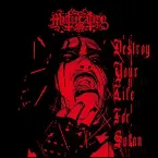 Pochette Destroy Your Life for Satan