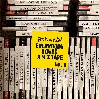 Pochette Everybody Loves a Mixtape, Vol. 1: Welcome Home (DJ mix)